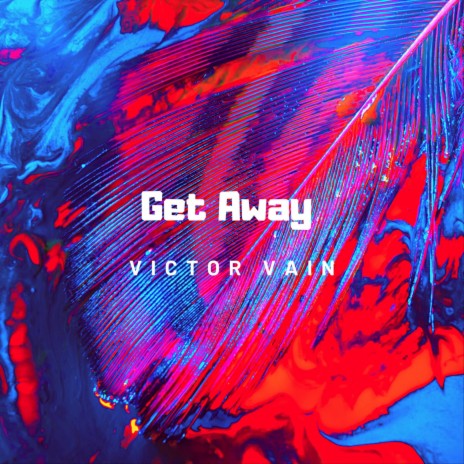 Get Away | Boomplay Music