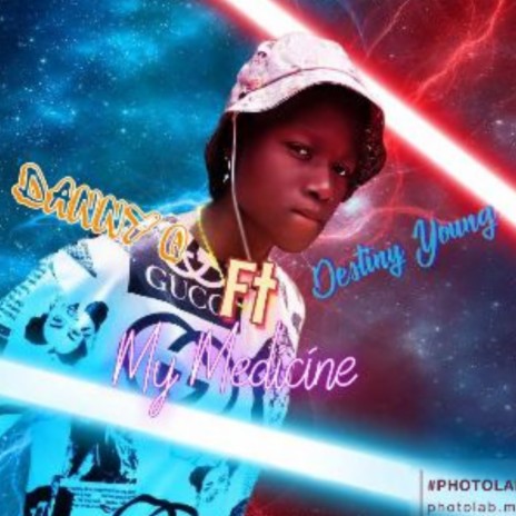 My Medicine ft. Destiny Young | Boomplay Music