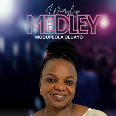 Worship Medley | Boomplay Music