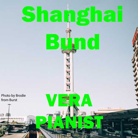 Shanghai Bund | Boomplay Music