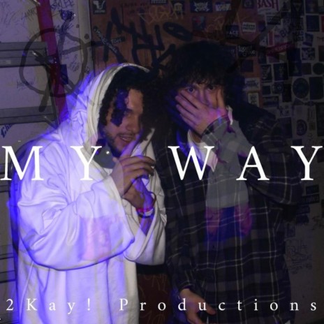 My Way ft. Luke Adams | Boomplay Music