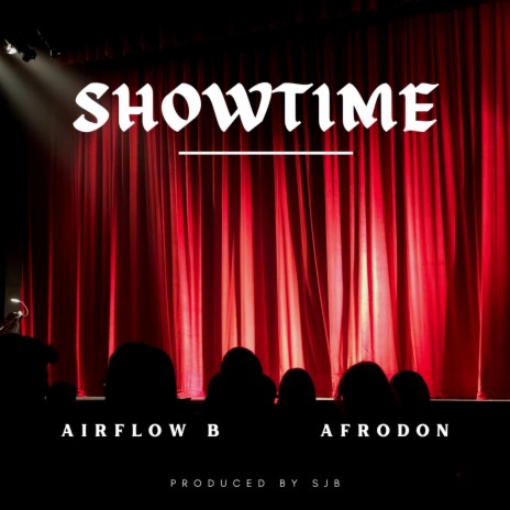 Showtime ft. Afrodon