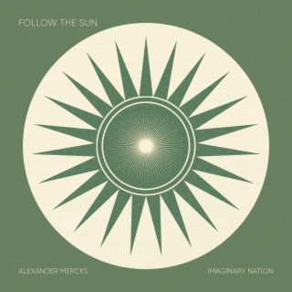 Follow The Sun Remix (Imaginary Nation Remix)