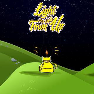 LIGHT THE WHOLE TOWN UP