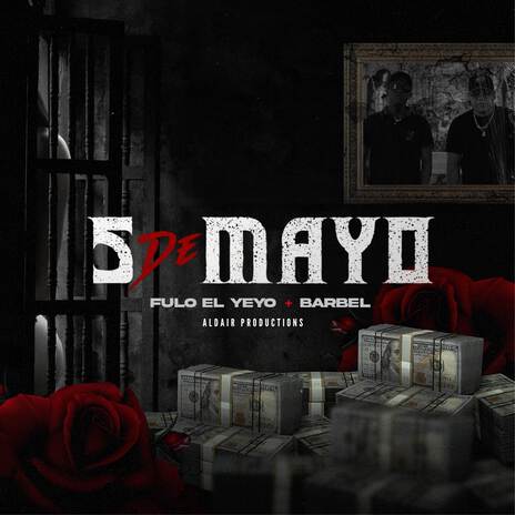 Cinco De Mayo ft. BARBEL & Aldair Productions | Boomplay Music