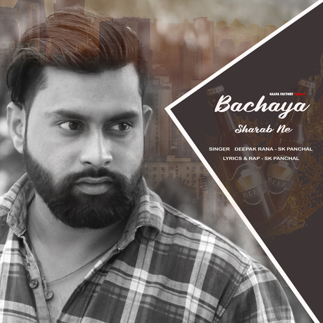 Bachaya Sharab Ne ft. Rohit Panchal | Boomplay Music