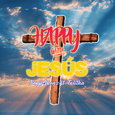 Happy with Jesús ft. Talitha | Boomplay Music