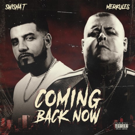 Coming Back Now ft. Merkules | Boomplay Music