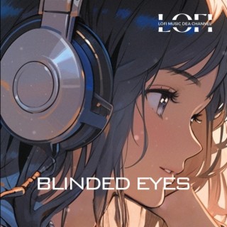 Blinded Eyes