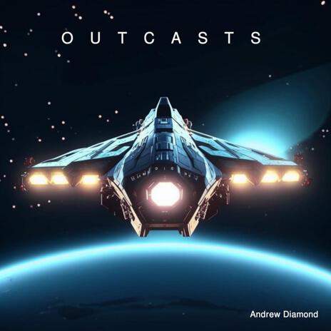 Outcasts - The End | Boomplay Music