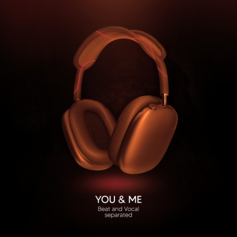 You & Me (9D Audio) | Boomplay Music