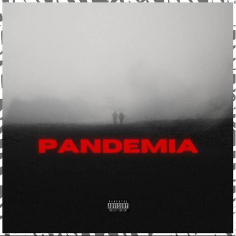 PANDEMIA ft. DJ Wkilla & BOOTLEG | Boomplay Music