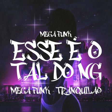 MEGA FUNK TRANQUILAO | Boomplay Music