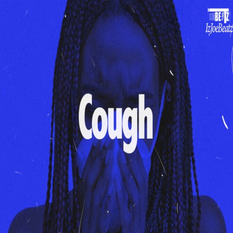 Cough | Boomplay Music