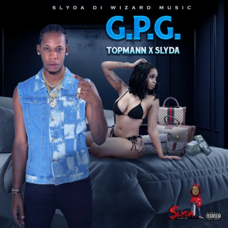 G.P.G ft. Slyda | Boomplay Music