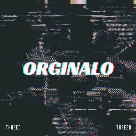 ORGINALO | Boomplay Music