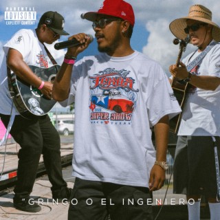 Gringo O El Ingeniero