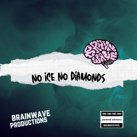 no ice no diamonds. | Boomplay Music