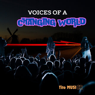 Voices of a Changing World