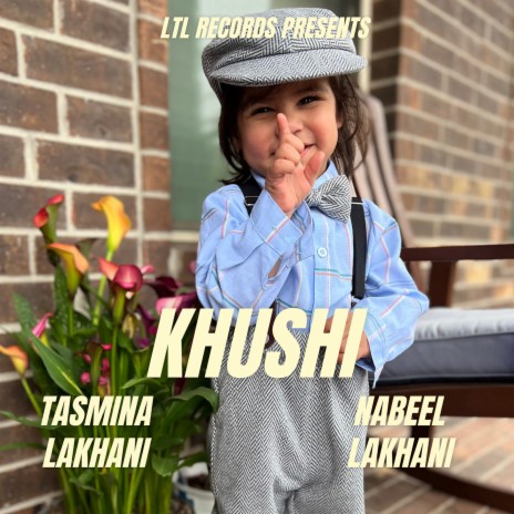 Khushi ft. Tasmina Lakhani | Boomplay Music