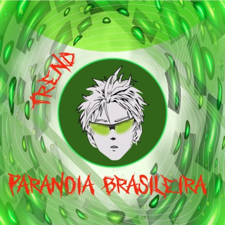 Trend Paranoia Brasileira