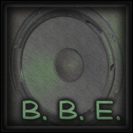 B. B. E. | Boomplay Music