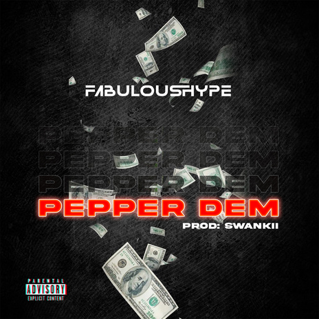 Pepper Dem | Boomplay Music