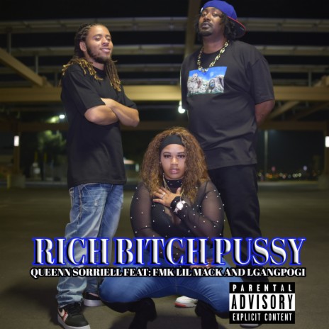 Rich Bitch Pussy ft. LGangPogi & FMK Lil Mack | Boomplay Music