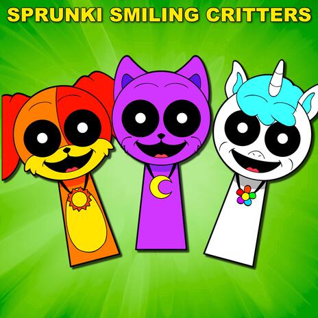 Sprunki Smiling Critters Song | Boomplay Music