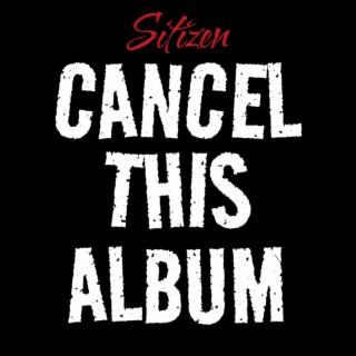 Cancel This Album