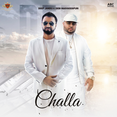 Challa ft. Debi Makhsoospuri | Boomplay Music