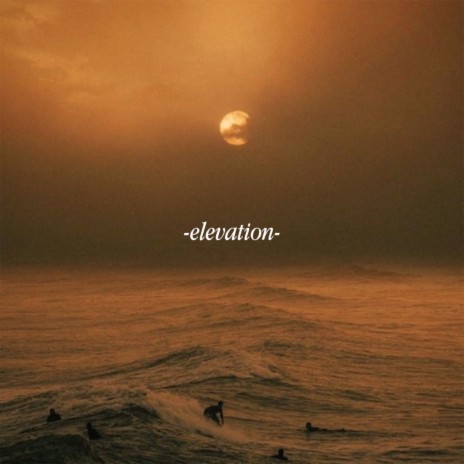 -elevation- | Boomplay Music