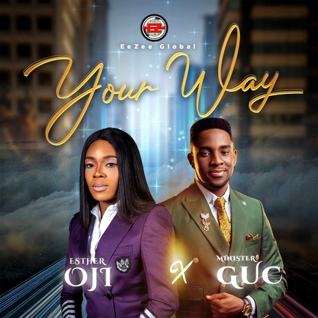 Your Way (feat. Minister GUC) | Boomplay Music