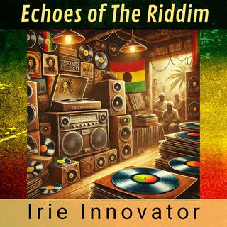 Echoes of The Riddim