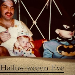 Hallow-weeen Eve