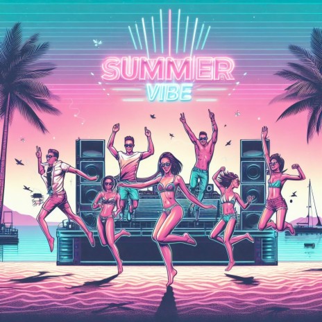 Summer vibe | Boomplay Music