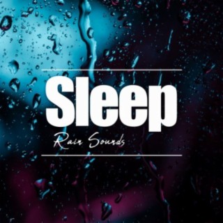 Sleep Rain Sounds