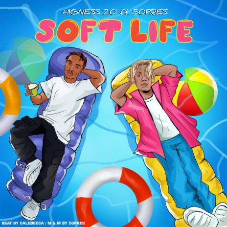 Soft Life ft. 50pres | Boomplay Music