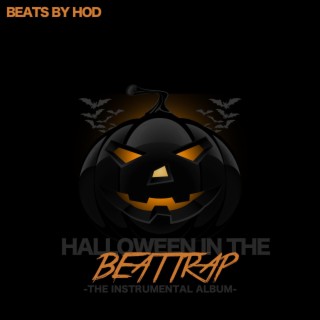 Halloween In The Beat Trap