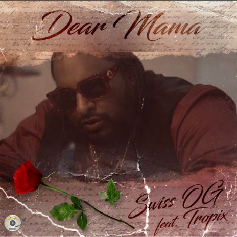 Dear Mama ft. Tropix | Boomplay Music