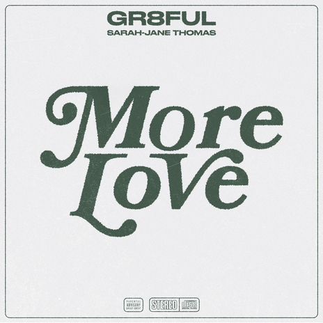 More Love (feat. SARAH-JANE THOMAS) | Boomplay Music