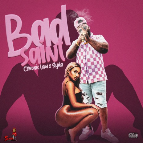 Bad Saint ft. Slyda | Boomplay Music