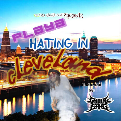 Playa Hating in Cleveland | Boomplay Music