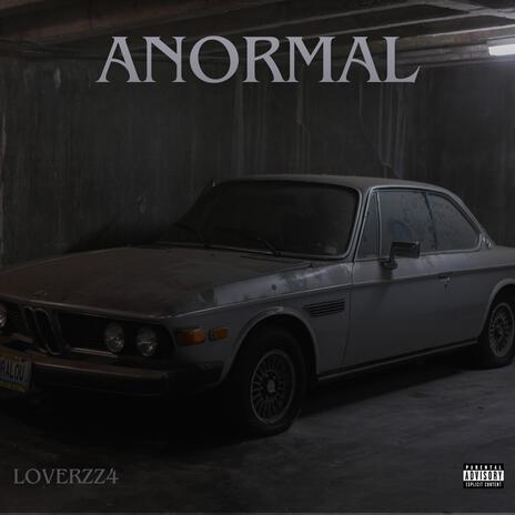 Anormal | Boomplay Music