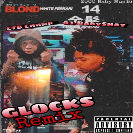 Glocks (Remix) ft. CTB Chump | Boomplay Music