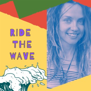 Ride The Wave lyrics | Boomplay Music