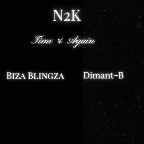 Time & Again ft. N2K & Diamant-B | Boomplay Music