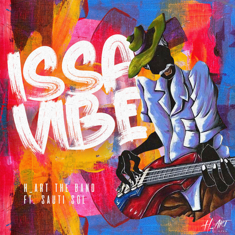 Issa Vibe (feat. Sauti Sol) | Boomplay Music