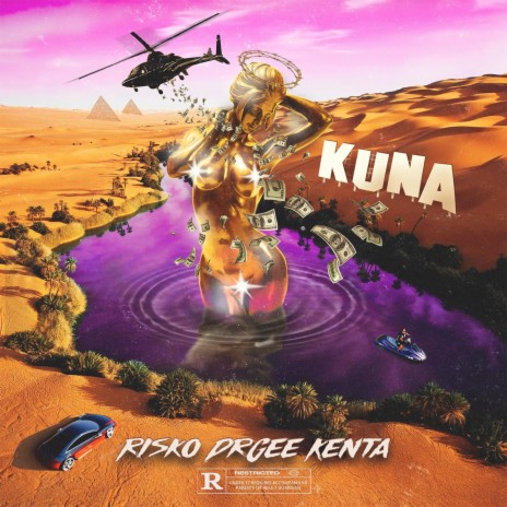 KUNA ft. Dr.Gee, Risco, KENTA & PriVa | Boomplay Music