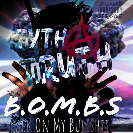 Bombs (Back On My BullShit) | Boomplay Music